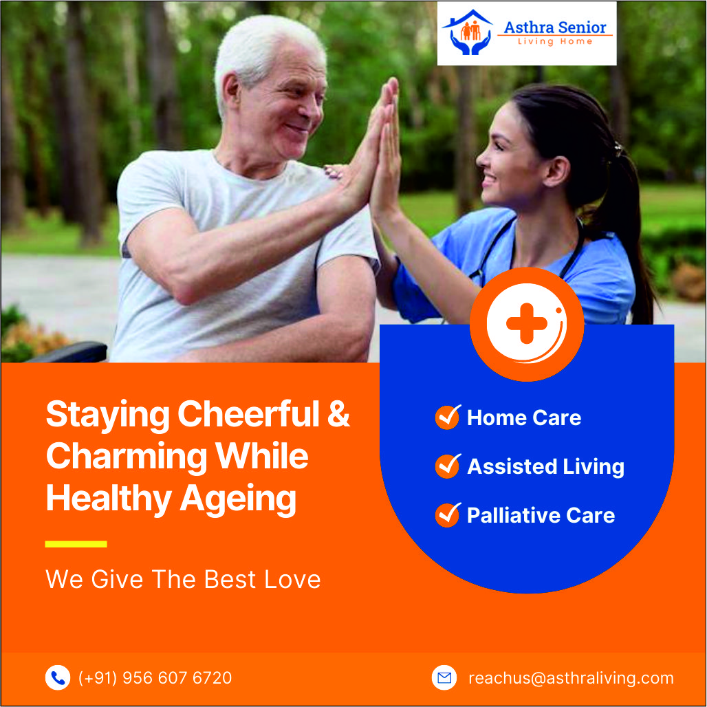 Staying Cheerful and Charming While Healthy Ageing